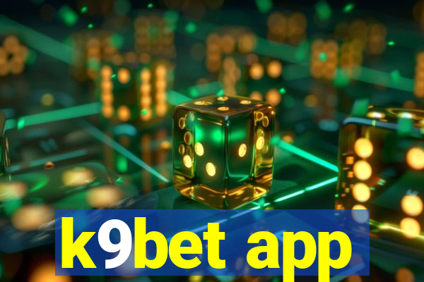 k9bet app